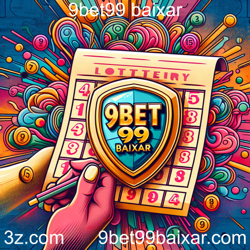 Descubra a Emoção da Loteria no 9bet99